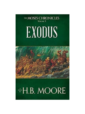 Moses Chronicles #3: Exodus