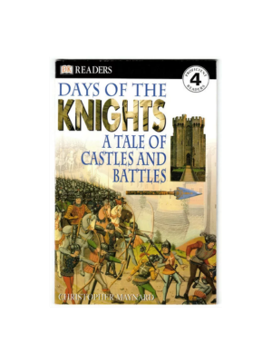 Days of the Knights (Level 4 Reader)