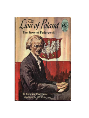 Lion of Poland: The Story of Paderewski, The