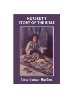 Hurlbut's Story of the Bible (Original Edition)