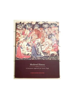 Literature Approach: Medieval History (New & Expanded)