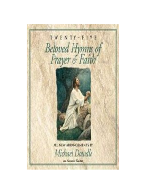 Twenty-Five Beloved Hymns of Prayer & Faith - CD