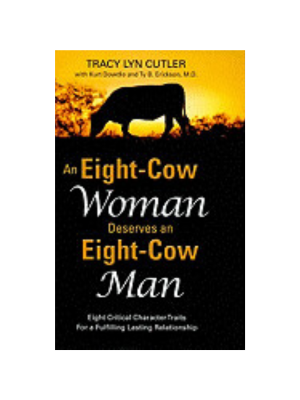 Eight-Cow Woman Deserves an Eight-Cow Man, An