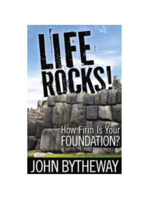 Life Rocks! How Firm is Your Foundation?