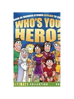 Who's Your Hero? Volume 1
