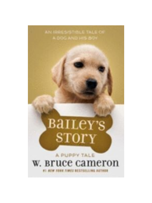 Bailey's Story (A Puppy Tale)