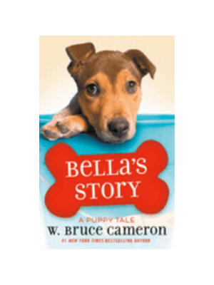 Bella's Story (A Puppy Tale)