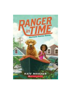 Hurricane Katrina Rescue (Ranger in Time #8)