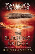Burning Bridge, The (Ranger's Apprentice #02)