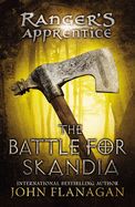 Battle for Skandia, The: Book Four (Ranger's Apprentice #4)