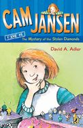 CAM Jansen: The Mystery of the Stolen Diamonds #1 (Cam Jansen #01)