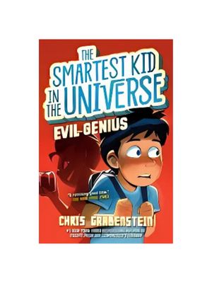 Evil Genius (Smartest Kid in the Universe #3)