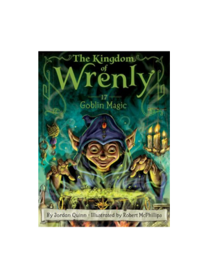 Goblin Magic (Kingdom of Wrenly #17)
