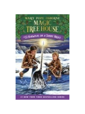Narwhal on a Sunny Night (Magic Tree House #33)