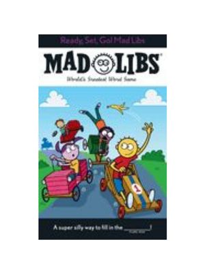 Ready Set Go Mad Libs