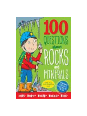 100 Questions About Rocks & Minerals