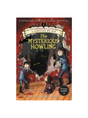 Mysterious Howling, The (Incorrigible Children #1)