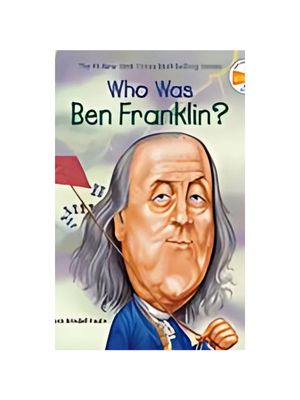 Who Was Benjamin Franklin?