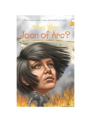 Who Was Joan of Arc?