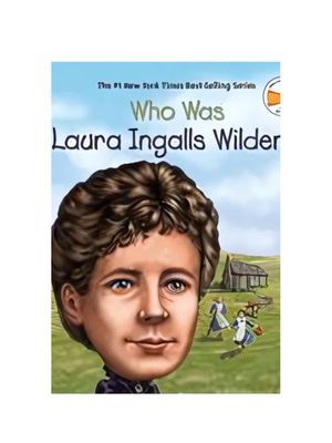 Who Was Laura Ingalls Wilder?