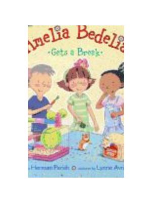 Amelia Bedelia Gets a Break