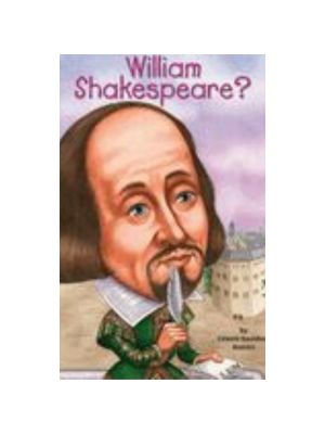 Who Was William Shakespeare?