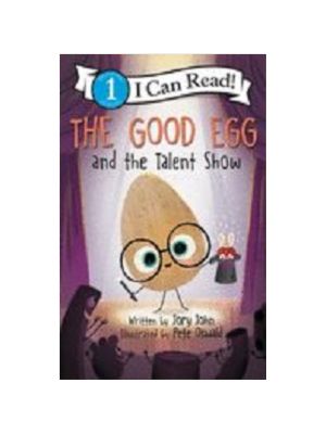 Good Egg and the Talent Show, The (I Can Read Level 1)