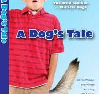 Dog's Tale, A