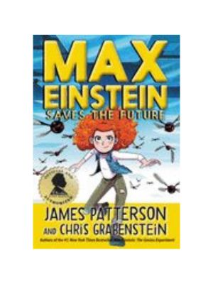 Max Einstein: Saves the Future (Max Einstein #3)