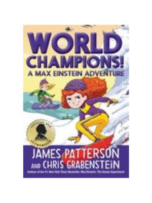 World Champions! a Max Einstein Adventure (Max Einstein #4)