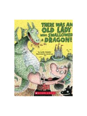 There Was an Old Lady Who Swallowed a Dragon!