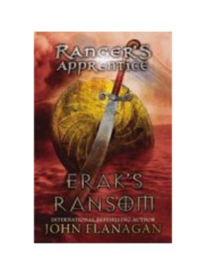 Erak's Ransom: Book Seven (Ranger's Apprentice #07)