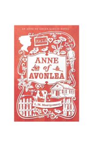 Anne of Avonlea (Anne of Green Gables Novel)