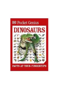 Pocket Genius: Dinosaurs: Facts at Your Fingertips