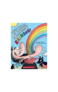There Was an Old Lady Who Swallowed a Rainbow!