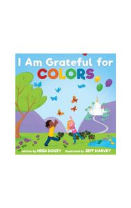 I Am Grateful for Colors