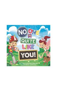 No One Is Quite Like You