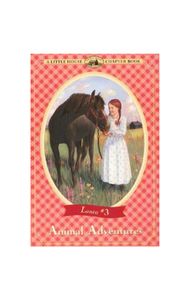 Animal Adventures (Little House Chapter Book #3)