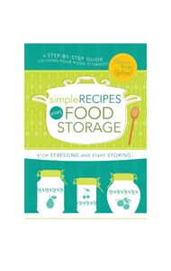 Simple Recipes Using Food Storage