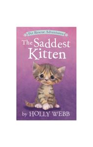 Saddest Kitten, The (Pet Rescue Adventures)