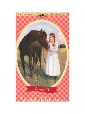 Animal Adventures (Little House Chapter Book #3)