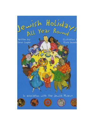 Jewish Holidays All Year Round: A Family Treasury