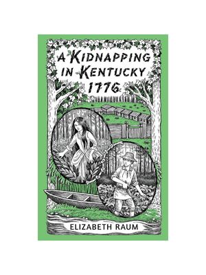 Kidnapping In Kentucky 1776, A