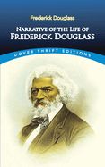 Narrative of the Life of Frederick Douglass (Dover Thrift)
