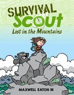 Lost in the Mountains (Survival Scout)