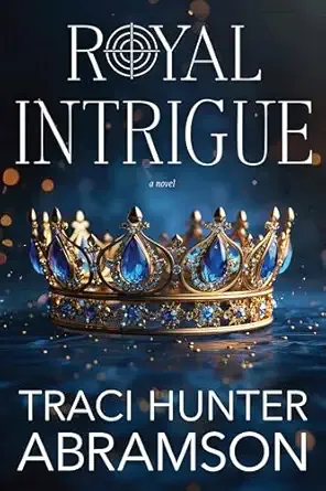 Royal Intrigue (THE ROYALS)