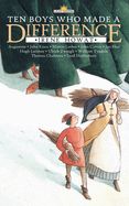 Ten Boys Who Made a Difference (Revised) (Lightkeepers)
