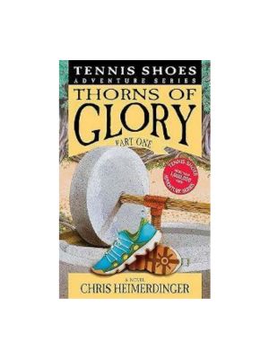 Thorns of Glory, Part 1 (Tennis Shoes #13) - CD