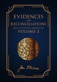 Evidences and Reconciliations, Vol. 2 (1947)