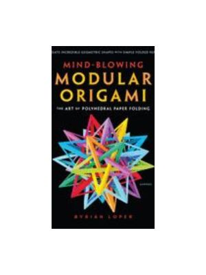 Mind-Blowing Modular Origami